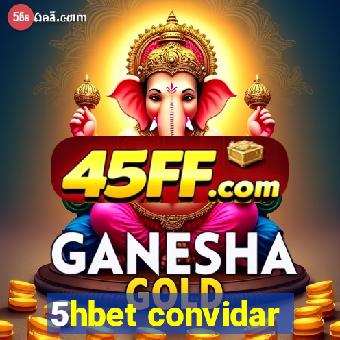 5hbet convidar